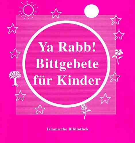 Ya Rabb, Bittgebete für Kinder
