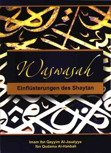 Waswasah - Einflüsterungen des Shaytan