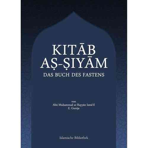 Kitab As-Siyam (Das Buch des Fastens) - Band 4