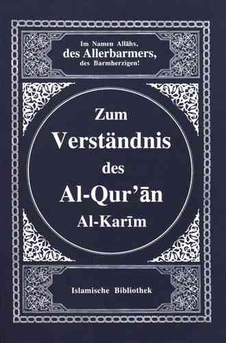 Zum Verständnis des Al-Quran