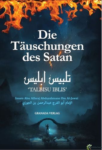 Talbisu Iblis - Die Täuschungen des Satan