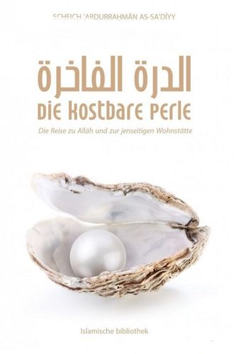 Die kostbare Perle - Die Reise zu Allah und zur jenseitigen Wohnstätte