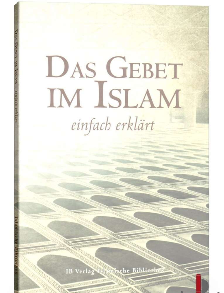 Das Gebet im Islam - einfach erklärt - ZAHRAA