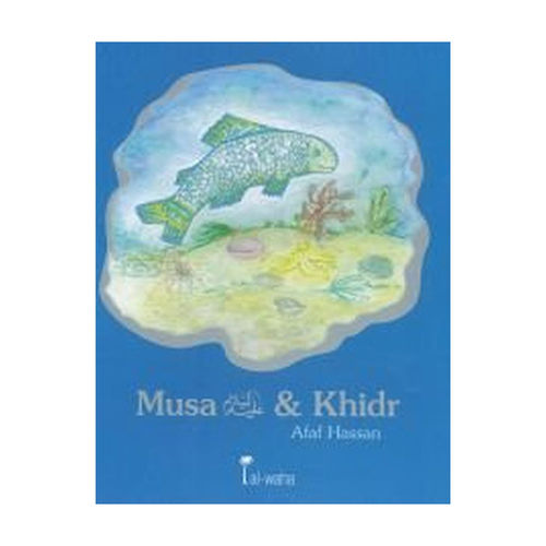 Musa & Khidr