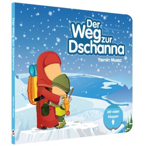 Der Weg zu Dschanna - Pappbuch für Kinder mit vielen aufklappbaren Klappen
