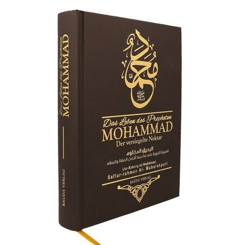 Der versiegelte Nektar - Das Leben des Propheten Muhammad (sas)