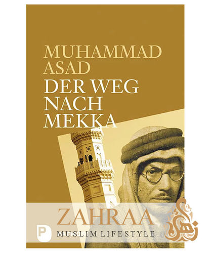 Muhammad  Asad - Der Weg nach Mekka