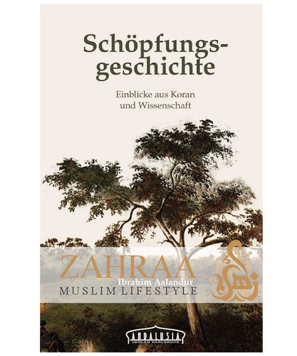 Schöpfungsgeschichte - Einblicke aus Koran und Wissenschaft