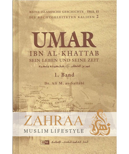 Umar Ibn Al-Khattab - Sein Leben und seine Zeit - Band 1&2
