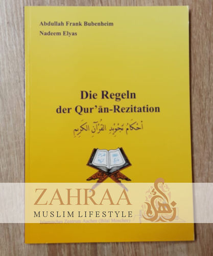 Die Regeln der Qur'an-Rezitation - Frank Bubenheim-
