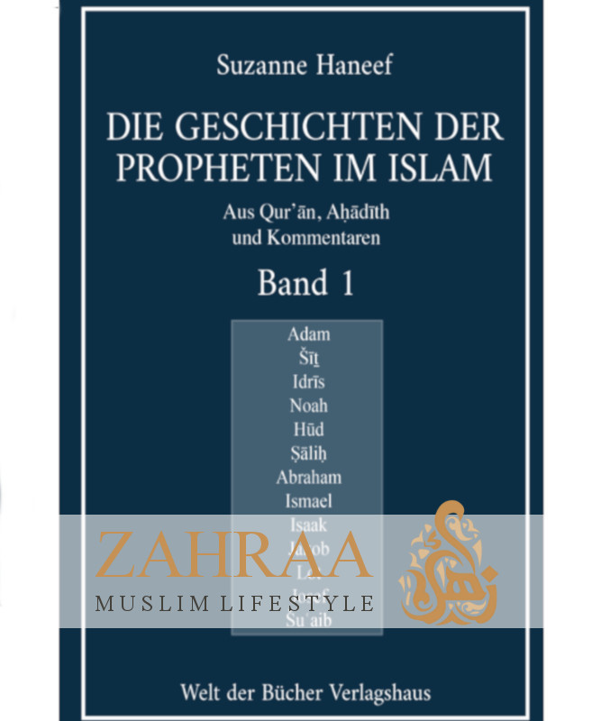 Die Geschichten der Propheten im Islam - ZAHRAA
