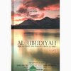 Al-Ubudiyah - was es heißt, ein Knecht Allahs zu sein