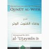 Erläuterung des Bittgebetes Qunût al-Witr