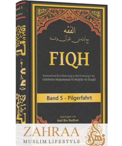 Fiqh Band 5 – Pilgerfahrt (2. Auflage)