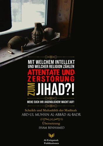 Mit welchem Intellekt und welcher Religion zählen Attentate und Zerstörung zum Jihad?! Wehe euch ihr