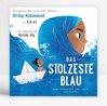 Das stolzeste Blau – Eine Geschichte über Hijab und Familie