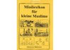 Minilexikon für kleine Muslime