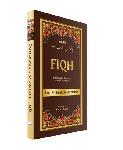 Fiqh Band 9 – Heirat und Scheidung