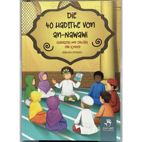 Die 40 Hadithe von an-Nawawi für Kinder (Arabisch + Deutsch)
