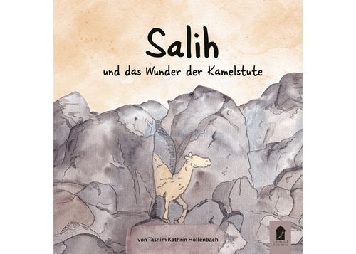 Salih und das Wunder der Kamelstute