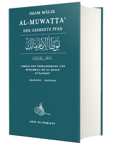 Al-Muwatta Der geebnete Pfad Imam Malik