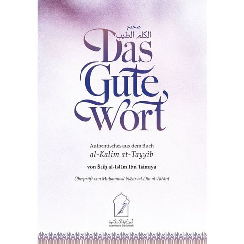 The Good Word - Sahih al-Kalim at-Tayyib