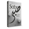Sabr - Der Schlüssel zu innerem Frieden und Allahs Nähe