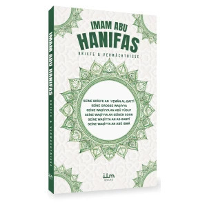 Imam Abu Hanifa's Letters and Legacies