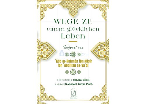 Wege zu einem glücklichen Leben