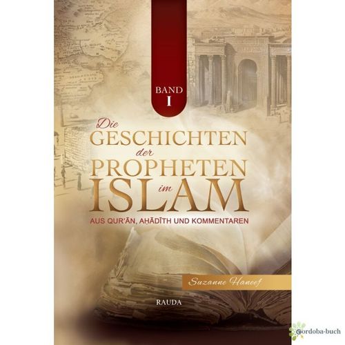 The Stories of the Prophets in Islam - Volume 1